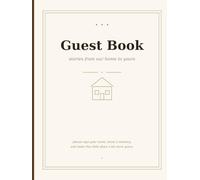 Guest Book: A Keepsake Visitor Book for Airbnb Hosts, Vacation Rentals, and Short-Term Rental Owners - 150 Guest Entries