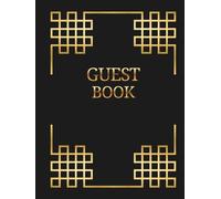 GUEST BOOK: A Memory Book for any occasion to collect commemorative entries from event participants, event guests, visitors and dignitaries attending the ceremonies, etc. , Chronicle book