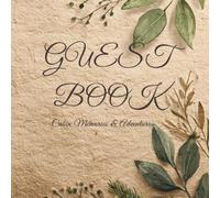 GUEST BOOK: Cabin memories & Adventures