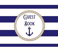 Guest Book: Captain’s Guest Log | Nautical Boat Themed Guest and Visitor Sign-In Greeting Log Book To Suit Any Vessel, Launch or Yacht