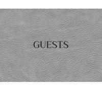 Guest Book: Classic Gray Guest Book for Wedding Reception, Holiday Vacation Home, Retirement, Birthday Party Event Sign-in Greetings, Comments, ... Lined Pages (Guest Book Keepsake Gifts)