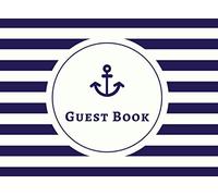 Guest Book: Classic Nautical Guest Book for a Seaside Guest House, Airbnb, Bed & Breakfast or Vacation Home with Navy Blue Striped Cover