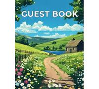 Guest Book: Collect your Visitor Comments and Recommendations Perfect for a Holiday Home, Country House or Cottage, Rental Property, B&B or Hotel. Countryside: Lakes and Mountains Theme