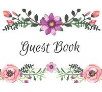 Guest Book: Floral Watercolor Bouquet With Black Text and White Background | Guestbook For Wedding, Bridal Shower, Birthday, Party, Holiday, ... and their Messages (Guest Book General)