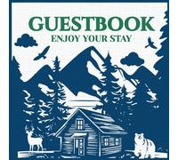 Guest Book for Cabin Rentals: Perfect for Airbnb, VRBO, Mountain Vacation Homes & Lodges - 110 Entry Pages with Introduction Blue and Green