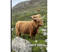 Guest Book: For Holiday Homes Apartments Hotel & Cottages - For Guests To Leave Comments & Feeback - Highland Cow In Scotland