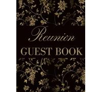 Guest Book for Reunion (Hardcover): Sign in Book Family Reunion Guest Write in Message