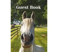 Guest Book: Fun Nice Horses Every Page (Black And White Edition)