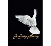 Guest Book: Funeral Guest Book, Dove’s Descent - A Golden Moment of Peace Against Life’s Darkest Canvas, Where Light Finds Its Boldest Voice