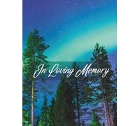 Guest Book: Funeral Guest Book For Memorial Service, Guest Book For Funeral, Memorial Service Guest Book, Sign In Book For Funeral, Hardcover, Majestic Pine Trees Cover Design