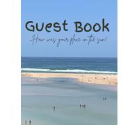 Guest Book: How was your place in the sun?