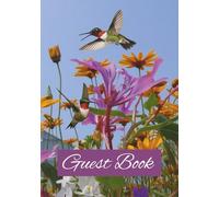 Guest Book: Hummingbird Graphics Every Page Make This An Attractive Charming Birds Welcome Book For Airbnb, Rental Property, Guest House, Vacation ... Cabin Or Beach House (Color Edition)
