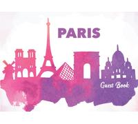 GUEST BOOK Libro degli Ospiti “PARIS": Libro degli ospiti per la Casa vacanze, Affitta camere, AirBnB, per far scrivere un commento o un saluto ... rigate su carta bianca | Copertina flessibile