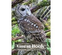 Guest Book: Owl Graphics On All Pages Make A Unique Good Welcome Book For House Guests, Vacation Home, Airbnb, Rental House, Guests House, Or Rental Cabin (Black And White Edition)