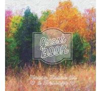 Guest Book - Please Leave Us a Message: A Beautiful & Colorful Guest Sign-in Book for All Events or For Vacation Rental Home, Beach House, Airbnb, Mountain Cabin Bed and Breakfast... (8.5X8.5)