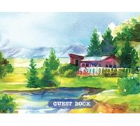 Guest Book: Rustic Cabin Lake Guest Book, Visitor Welcome for Vacation Home, Airbnb, B&B, VRBO, House Rentals