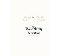 Guest Book: Wedding Sign-In Book with Space for Guest Names, Wishes & Photos - Elegant Keepsake Guest Register for Weddings, Receptions, and Bridal Showers