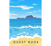 Guest Book: Welcome To Our Holiday Vacation Home - For Comments And Feedback From Guests & Visitors