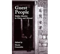 Guest People: Hakka Identity in China and Abroad (Studies on Ethnic Groups in China)