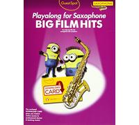 Guest Spot: Big Film Hits Playalong For Alto Sax. Includes Audio Online