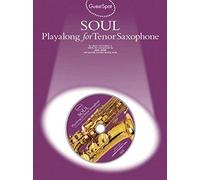 Guest Spot Soul Playalong for Tenor Saxophone (BOOK & CD)