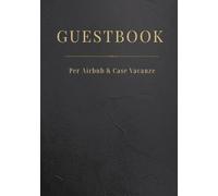 GUESTBOOK: Libro degli ospiti per Aibnb & Case Vacanze