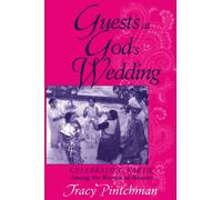 Guests At God's Wedding: Celebrating Kartik Among The Women Of Benares