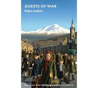 Guests of War (Imperial War Museum Wartime Classics)