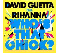 Guetta David Feat. Rhianna - Who's That Chick