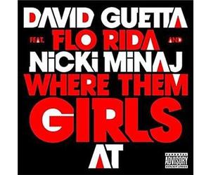 Guetta David - Where Them Girls at Feat. Flo Rida