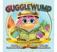 Gugglewump: A day in the life of an archaeologist
