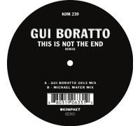 Gui Boratto - This Is Not The End Remixed