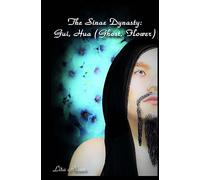 Gui, Hua: (Ghost, Flower: Volume 2 (The Sinae Dynasty)