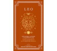 Guía astrológica de Leo: Todos los secretos de tu signo del zodiaco (FUERA DE ESCENA)