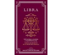 Guía astrológica de Libra: Todos los secretos de tu signo del zodiaco (FUERA DE ESCENA)
