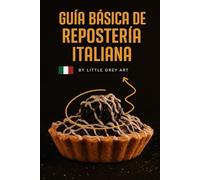 Guía básica de repostería italiana