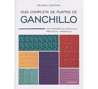 Guía completa de puntos de ganchillo: 200 patrones de ganchillo prácticos y originales