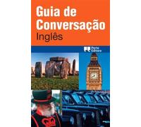 Guia de Conversação - Inglês (Portuguese Edition)