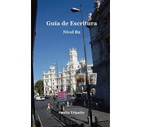 Guia de Escritura: Nivel B2