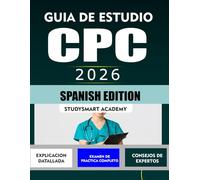 GUÍA DE ESTUDIO CPC 2026: Preparación paso a paso para aprobar el examen con confianza