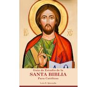 Guía de Estudio de la Santa Biblia para Católicos (Libros LUMAR)