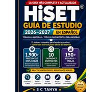 Guía de Estudio HiSET en Español 2026-2027 Todas las Materias: Preparación completa para el examen de equivalencia con más de 1,900 preguntas de ... del Ensayo y diagnóstico de 20 minutos