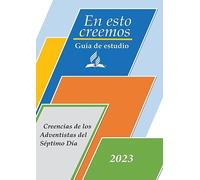 Guía de Estudio: Las 28 Doctrinas Fundamentales De la Iglesia Adventista del Séptimo Día a Letra Grande
