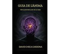 Guia de l'ànima: Per guanyar el joc de la vida