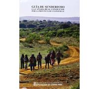 Guía de senderismo : la Cañada Real Conquense por la provincia de Ciudad Real