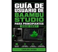 GUÍA DE USUARIO DE BAAMBU STUDIO PARA PRINCIPIANTES 2026 2027: Un Plan De Solución De Problemas Para Corregir Errores Y Optimización