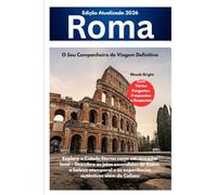 Guia de Viagem de Roma (TRAVEL LIKE A PRO WITH CONFIDENCE)