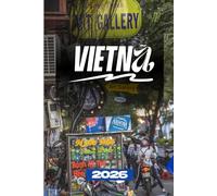 GUIA DE VIAGEM DO VIETNÃ 2026