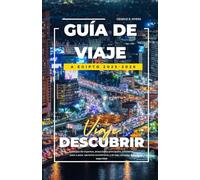 GUÍA DE VIAJE A EGIPTO 2025-2026: Consejos de expertos, atracciones principales, itinerarios paso a paso, opciones económicas y de lujo, consejos de seguridad