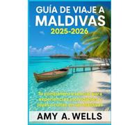 GUÍA DE VIAJE A MALDIVAS 2025-2026: Descubra los secretos mejor guardados de Malasia y explore las principales atracciones turísticas con información de expertos.
